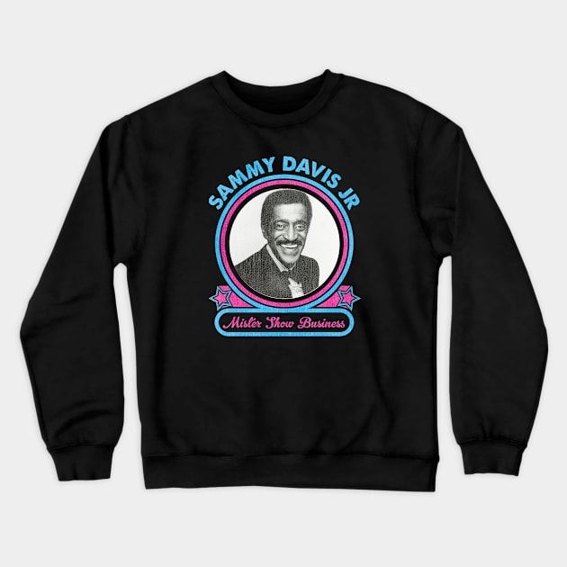 Sammy Davis Jr Mister Show Business Crewneck Sweatshirt by Rebus28